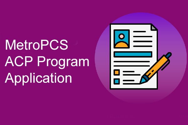 MetroPCS ACP Program Application